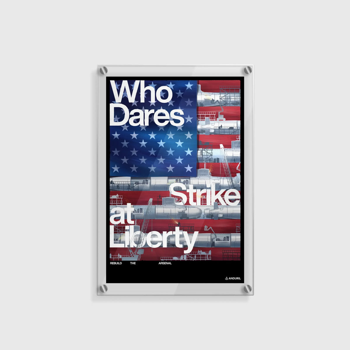 Rebuild the Arsenal 'Who Dares Strike At Liberty' Artwork Print